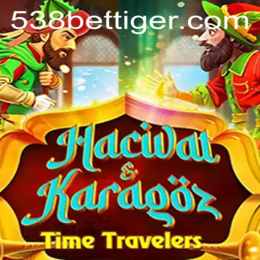 Descubra o Fascinante Jogo HacivatandKaragoz e sua Relação com 538bet