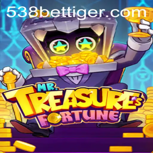 Explorando o Mundo Aventuroso de MrTreasuresFortune da 538bet